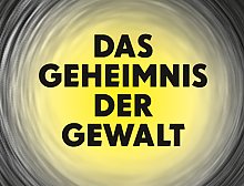 Daniel-Pascal Zorn: Das Geheimnis der Gewalt